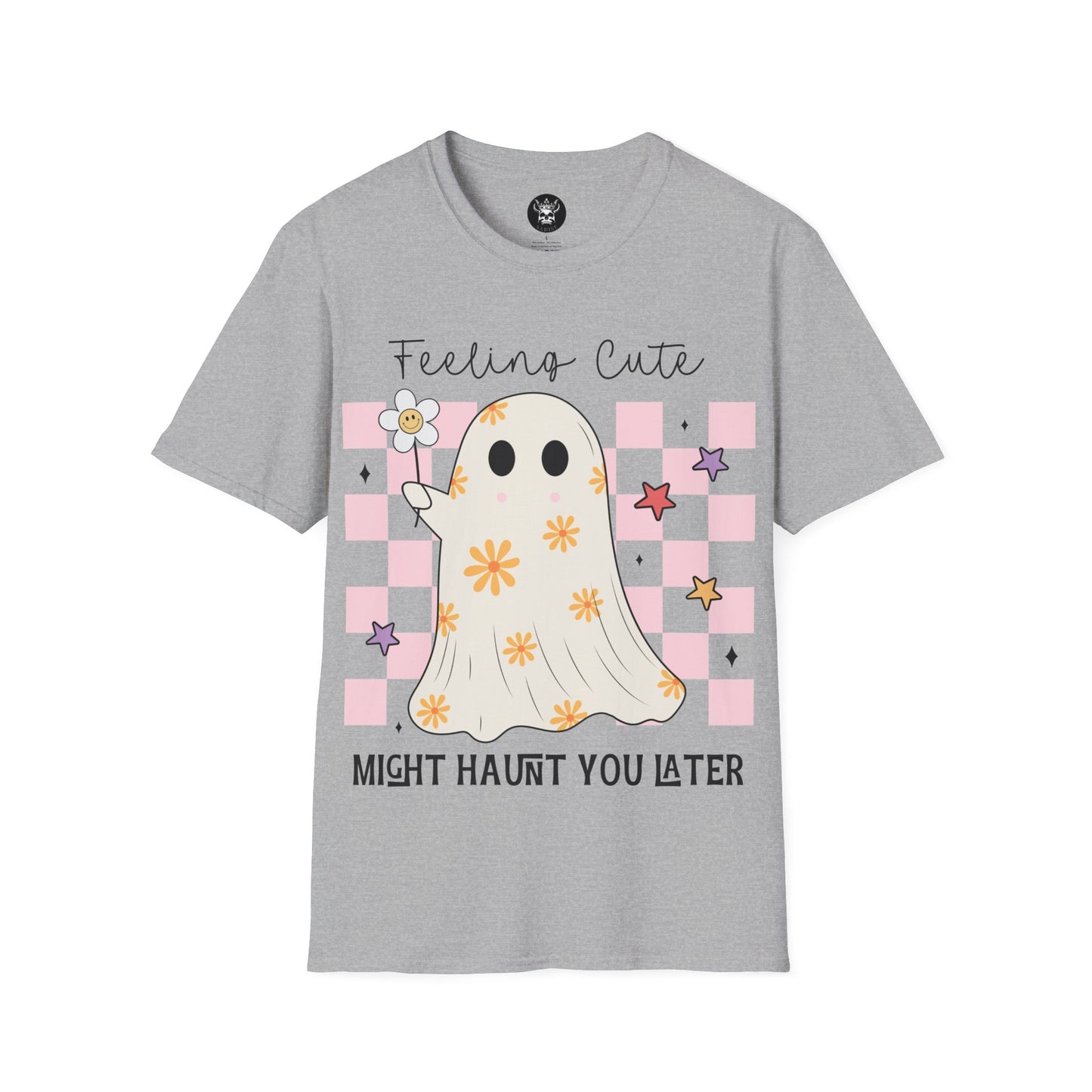 Feeling Cute Might Haunt You Later T-Shirt