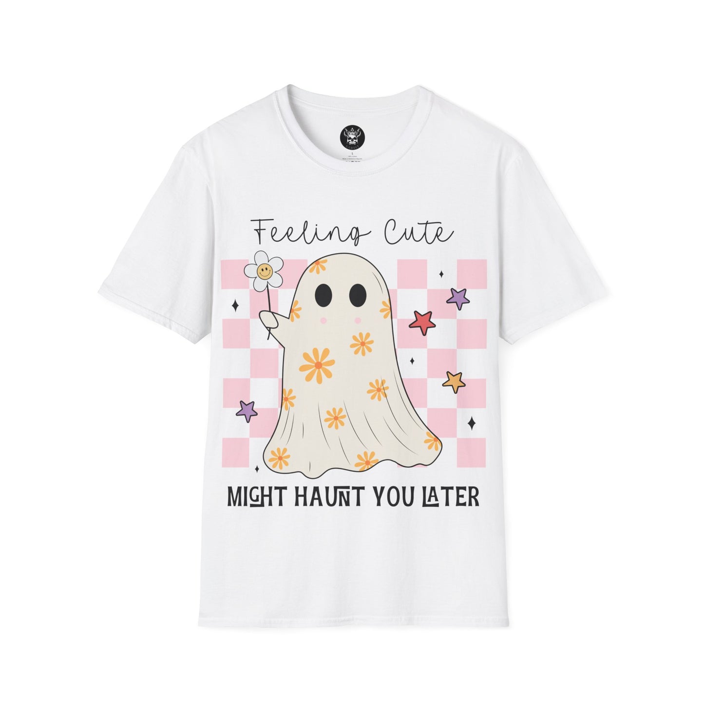 Feeling Cute Might Haunt You Later T-Shirt