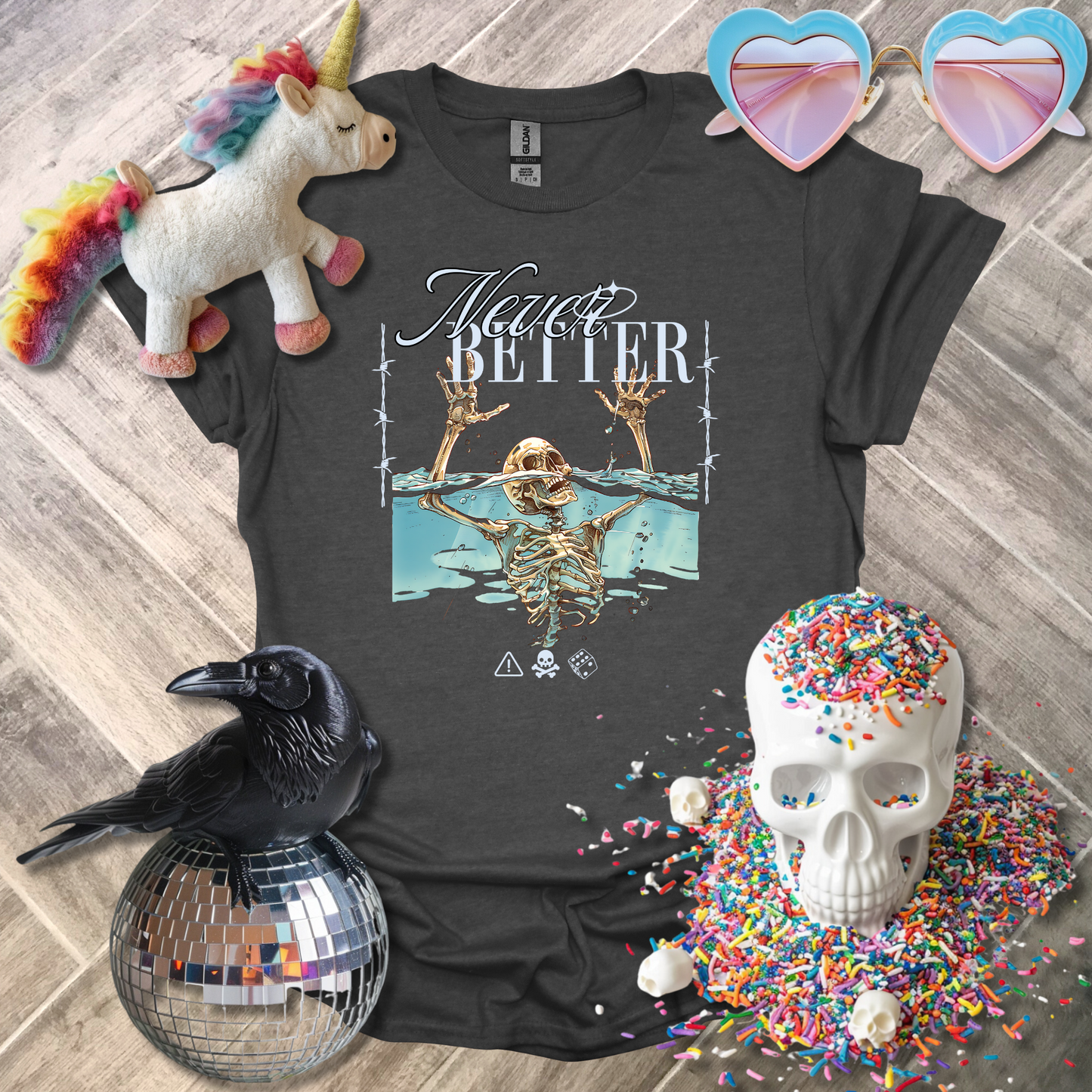 Never Better T-Shirt