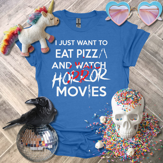 I Just Want to Eat Pizza T-Shirt