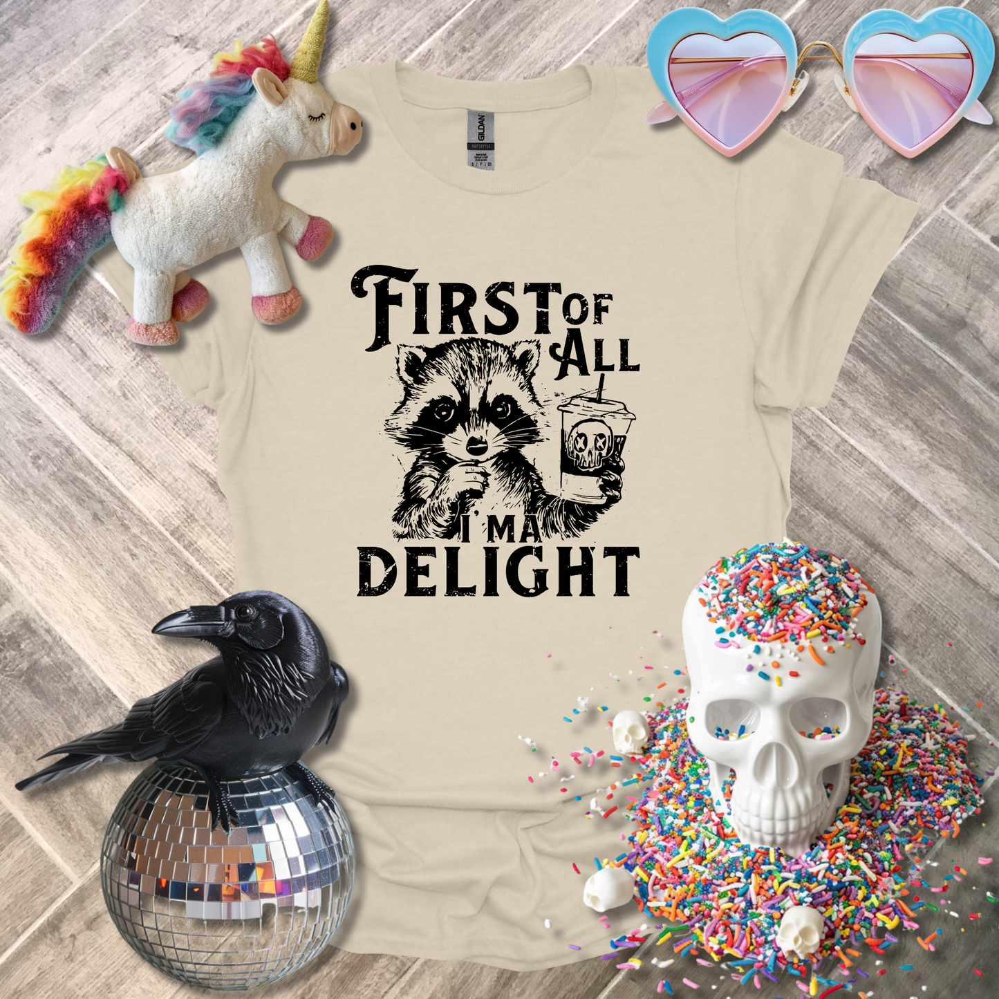 First of All I'm a Delight T-Shirt