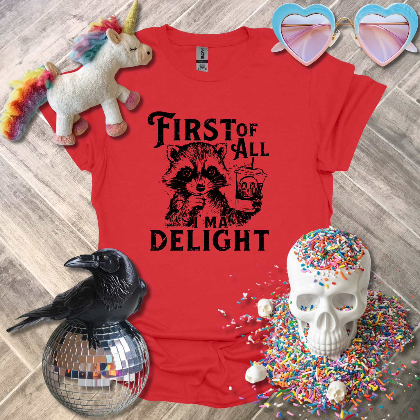 First of All I'm a Delight T-Shirt