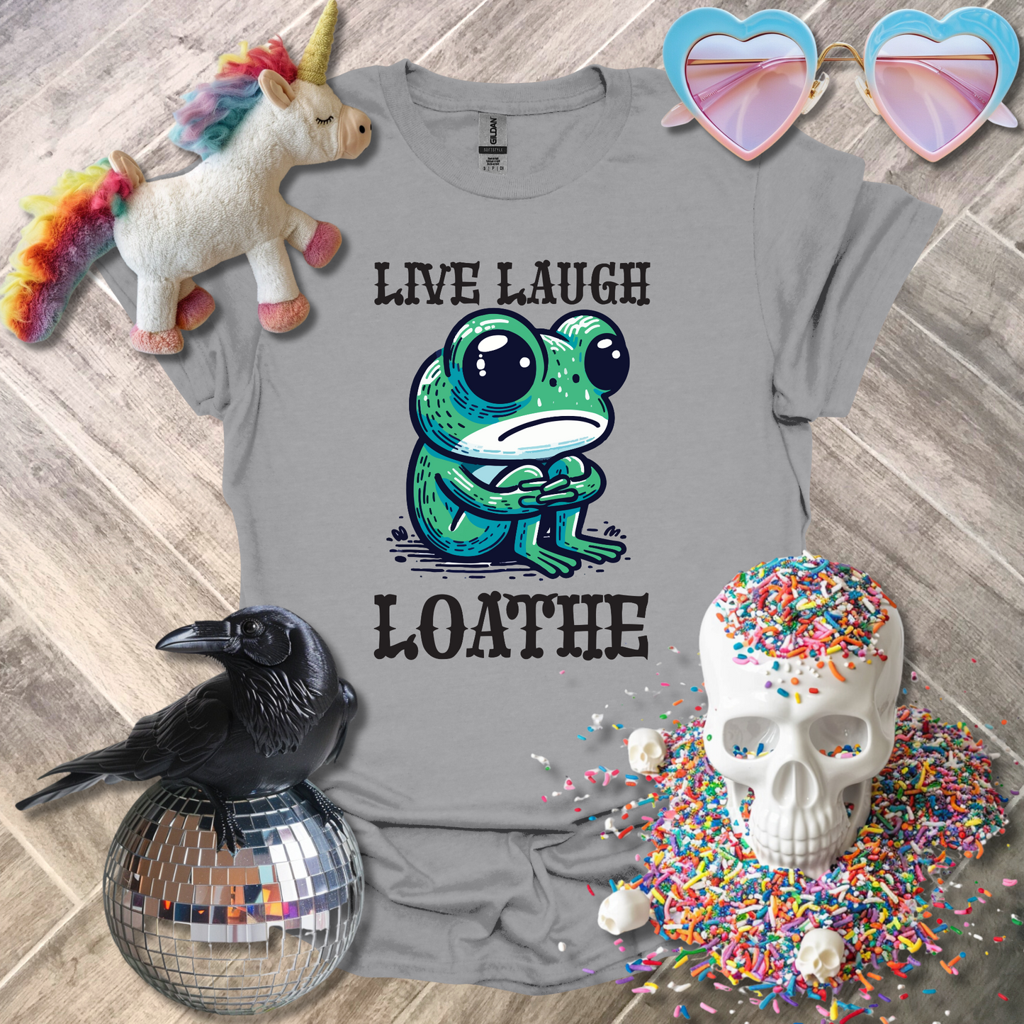 Live Laugh Loathe T-Shirt