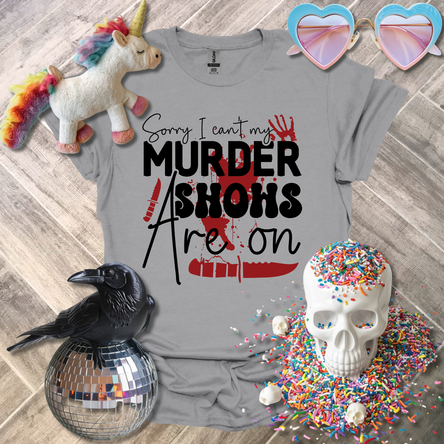 Sorry I Can't My Murder Shows are On T-Shirt