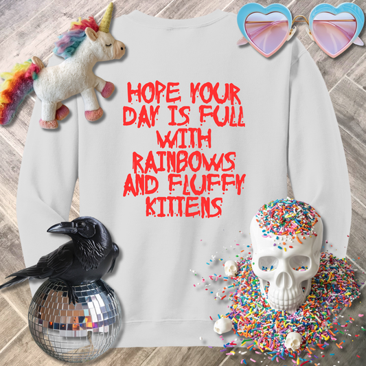 Hope Your Day Sweatshirt